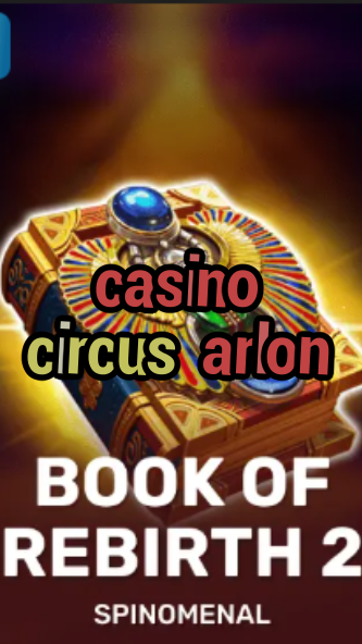 casino circus arlon-trdjkmsxjksdss.com
